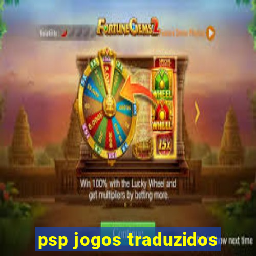 psp jogos traduzidos